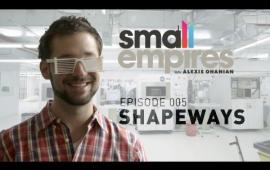 Small Empires: Shapeways and the business of 3D printing